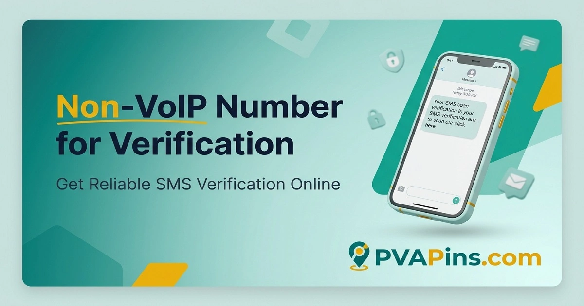 Non-VoIP Number for Verification: The Reliable Way